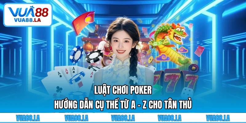 Luật chơi Poker