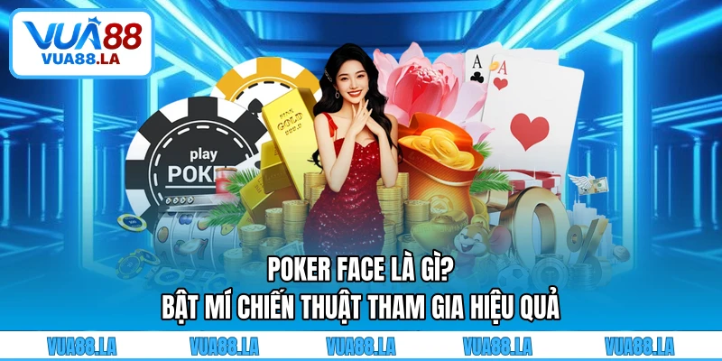 Poker Face